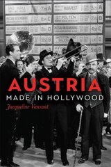 Austria Made in Hollywood hind ja info | Kunstiraamatud | kaup24.ee