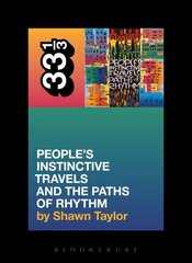 Tribe Called Quest's People's Instinctive Travels and the Paths of Rhythm цена и информация | Книги об искусстве | kaup24.ee
