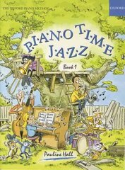 Piano Time Jazz Book 1 hind ja info | Kunstiraamatud | kaup24.ee