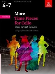 More Time Pieces for Cello, Volume 2: Music through the Ages hind ja info | Kunstiraamatud | kaup24.ee