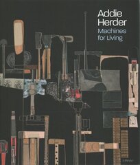 Addie Herder: Machines for Living цена и информация | Книги об искусстве | kaup24.ee