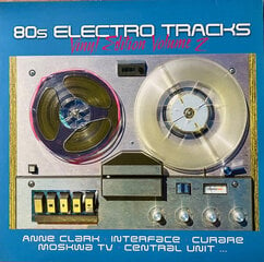 Vinilinė plokštelė "80s Electro Tracks Vol.2" hind ja info | Vinüülplaadid, CD, DVD | kaup24.ee
