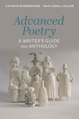 Advanced Poetry: A Writer's Guide and Anthology цена и информация | Пособия по изучению иностранных языков | kaup24.ee