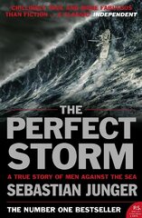 Perfect Storm: A True Story of Man Against the Sea hind ja info | Elulooraamatud, biograafiad, memuaarid | kaup24.ee