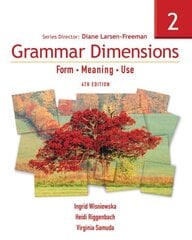 Grammar Dimensions 2: Form, Meaning, Use 4th edition hind ja info | Võõrkeele õppematerjalid | kaup24.ee