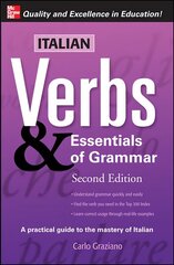 Italian Verbs & Essentials of Grammar, 2E. 2nd edition hind ja info | Võõrkeele õppematerjalid | kaup24.ee