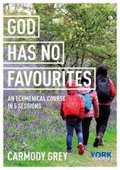 God Has No Favourites: York Courses цена и информация | Духовная литература | kaup24.ee