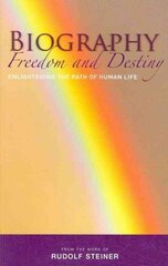 Biography: Freedom and Destiny: Enlightening the Path of Human Life hind ja info | Usukirjandus, religioossed raamatud | kaup24.ee