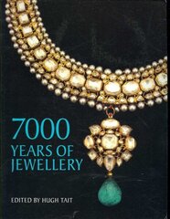 7000 Years of Jewellery New Edition цена и информация | Книги о питании и здоровом образе жизни | kaup24.ee