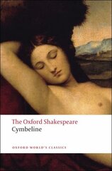 Cymbeline: The Oxford Shakespeare hind ja info | Lühijutud, novellid | kaup24.ee