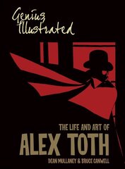 Genius, Illustrated: The Life and Art of Alex Toth hind ja info | Elulooraamatud, biograafiad, memuaarid | kaup24.ee