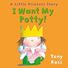 I Want My Potty! цена и информация | Книги для малышей | kaup24.ee