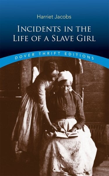 Incidents in the Life of a Slave Girl New edition hind ja info | Ajalooraamatud | kaup24.ee