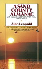 Sand County Almanac: With Essays on Conservation from Round River цена и информация | Книги о питании и здоровом образе жизни | kaup24.ee