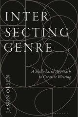 Intersecting Genre: A Skills-based Approach to Creative Writing цена и информация | Пособия по изучению иностранных языков | kaup24.ee