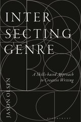 Intersecting Genre: A Skills-based Approach to Creative Writing hind ja info | Võõrkeele õppematerjalid | kaup24.ee