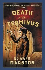 Death at the Terminus : The bestselling Victorian mystery series hind ja info | Romaanid | kaup24.ee