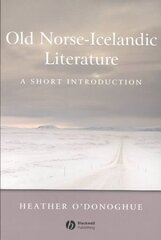 Old Norse-Icelandic Literature: A Short Introduction hind ja info | Ajalooraamatud | kaup24.ee