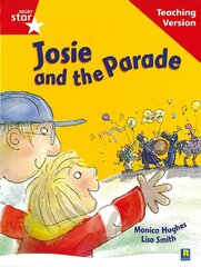 Rigby Star Guided Reading Red Level: Josie and the Parade Teaching Version hind ja info | Noortekirjandus | kaup24.ee