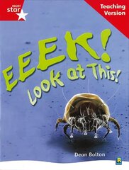 Rigby Star Non-fiction Guided Reading Red Level: Eeek! Look at This! Teaching Version цена и информация | Книги для подростков и молодежи | kaup24.ee