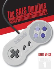 SNES Omnibus: The Super Nintendo and Its Games, Vol. 1 (AM) hind ja info | Majandusalased raamatud | kaup24.ee