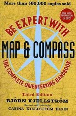 Be Expert with Map and Compass 3rd edition цена и информация | Книги о питании и здоровом образе жизни | kaup24.ee