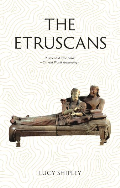 Etruscans: Lost Civilizations цена и информация | Ajalooraamatud | kaup24.ee
