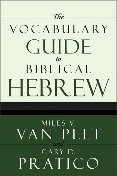 Vocabulary Guide to Biblical Hebrew hind ja info | Võõrkeele õppematerjalid | kaup24.ee