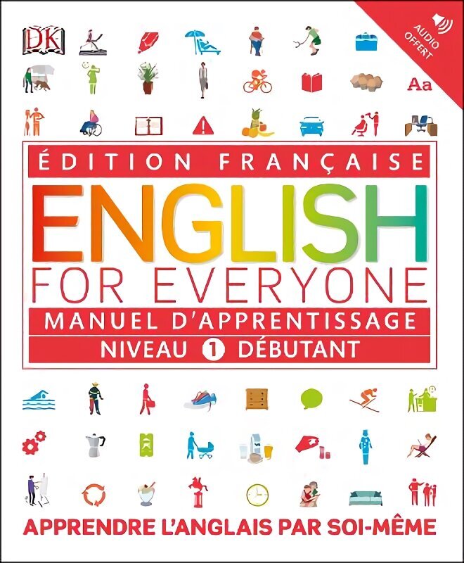 English for Everyone Course Book Level 1 Beginner: French language edition цена и информация | Võõrkeele õppematerjalid | kaup24.ee