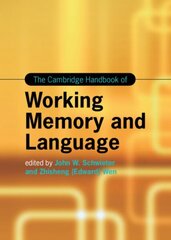 Cambridge Handbook of Working Memory and Language цена и информация | Пособия по изучению иностранных языков | kaup24.ee