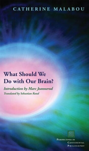 What Should We Do with Our Brain? hind ja info | Ajalooraamatud | kaup24.ee