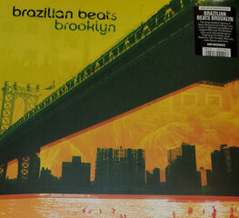 Various - Brazilian Beats Brooklyn, LP, виниловая пластинка, 12" vinyl record цена и информация | Виниловые пластинки, CD, DVD | kaup24.ee