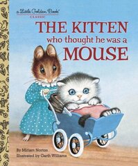 Kitten Who Thought He Was a Mouse цена и информация | Книги для малышей | kaup24.ee