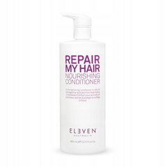 Eleven Repair My Hair Conditioner, 960 ml hind ja info | Šampoonid | kaup24.ee