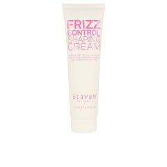 Eleven Australia Frizz Control Shaping Cream, 150ml цена и информация | Маски, масла, сыворотки | kaup24.ee