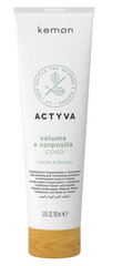 Kemon Actyva Volume Thickness palsam, 150 ml цена и информация | Шампуни | kaup24.ee