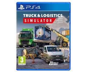 Truck & Logistics Simulator -peli, PS4 цена и информация | Компьютерные игры | kaup24.ee