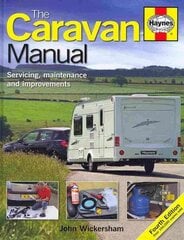 Caravan Manual: Servicing, maintenance and improvements 4th edition цена и информация | Путеводители, путешествия | kaup24.ee