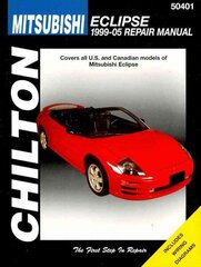 Mitsubishi Eclipse (99-05) (Chilton): Covers all U.S and Canadian models of Mitsubishi E hind ja info | Reisiraamatud, reisijuhid | kaup24.ee