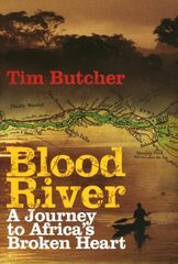 Blood River: A Journey to Africa's Broken Heart цена и информация | Путеводители, путешествия | kaup24.ee