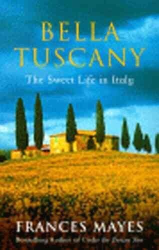 Bella Tuscany hind ja info | Reisiraamatud, reisijuhid | kaup24.ee