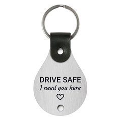 Кожаный брелок – Drive safe I need you here, черный цена и информация | Брелки | kaup24.ee