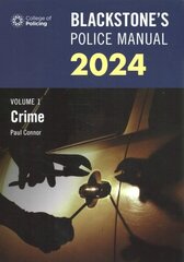 Blackstone's Police Manuals Three Volume Set 2024 hind ja info | Majandusalased raamatud | kaup24.ee