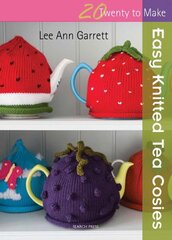 20 to Knit: Easy Knitted Tea Cosies цена и информация | Книги об искусстве | kaup24.ee