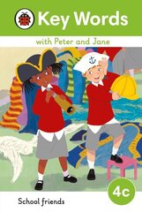 Key Words with Peter and Jane Level 4c School Friends цена и информация | Книги для подростков и молодежи | kaup24.ee