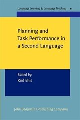 Planning and Task Performance in a Second Language цена и информация | Пособия по изучению иностранных языков | kaup24.ee