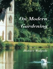 On Modern Gardening цена и информация | Книги по садоводству | kaup24.ee