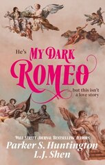 My Dark Romeo : The unputdownable billionaire romance TikTok can't stop reading! hind ja info | Võõrkeele õppematerjalid | kaup24.ee