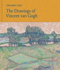 The Drawings of Vincent van Gogh цена и информация | Книги об искусстве | kaup24.ee