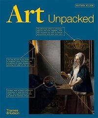 Art Unpacked : 50 Works of Art: Uncovered, Explored, Explained цена и информация | Книги об искусстве | kaup24.ee